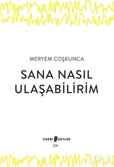 Picture of Sana Nasıl Ulaşabilirim