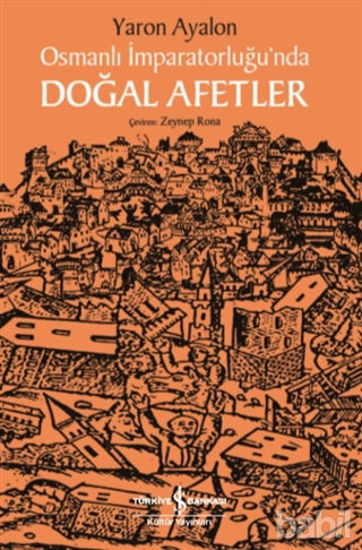 Picture of Osmanlı İmparatorluğu’nda Doğal Afetler