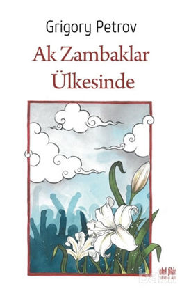 Picture of Ak Zambaklar Ülkesinde