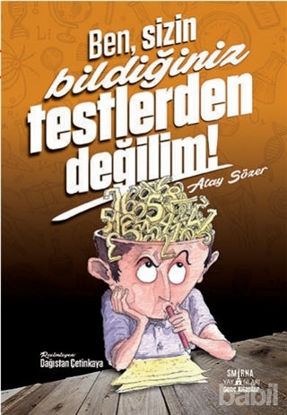 Picture of Ben Sizin Bildiğiniz Testlerden Değilim!