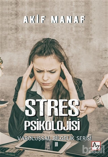 Picture of Stres Psikolojisi - Varoluşsal Bilgelik Serisi 10