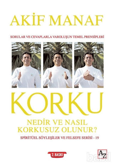 Picture of Korku Nedir ve Nasıl Korkusuz Olunur? - Spiritüel Söyleşiler ve Felsefe Serisi 19