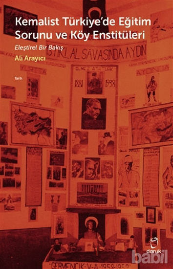 Picture of Kemalist Türkiye'de Eğitim Sorunu ve Köy Enstitüleri