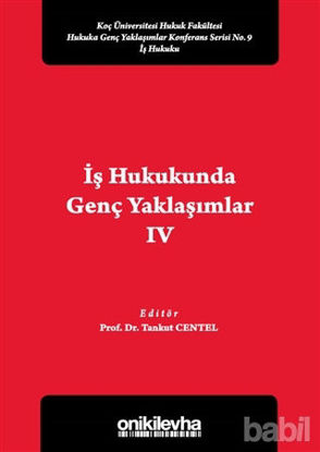 Picture of İş Hukukunda Genç Yaklaşımlar 4