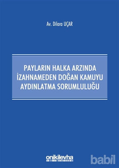 Picture of Payların Halka Arzında İzahnameden Doğan Kamuyu Aydınlatma Sorumluluğu