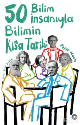 Picture of 50 Bilim İnsanıyla Bilimin Kısa Tarihi