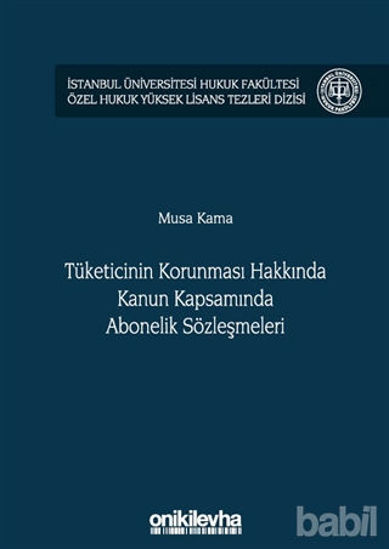 Picture of Tüketicinin Korunması Hakkında Kanun Kapsamında Abonelik Sözleşmeleri