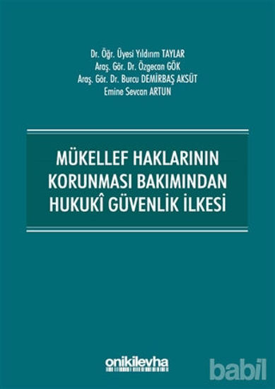 Picture of Mükellef Haklarının Korunması Bakımından Hukuki Güvenlik İlkesi