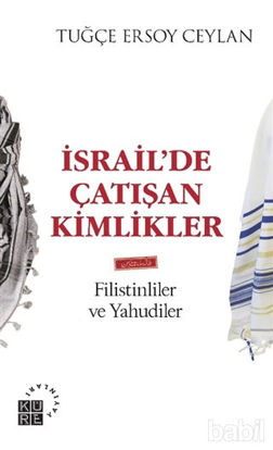Picture of İsrail’de Çatışan Kimlikler