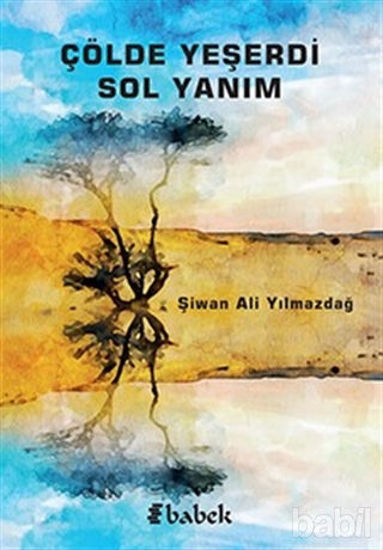 Picture of Çölde Yeşerdi Sol Yanım