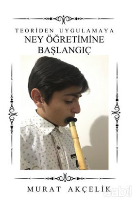 Picture of Teoriden Uygulamaya Ney Öğretimine Başlangıç
