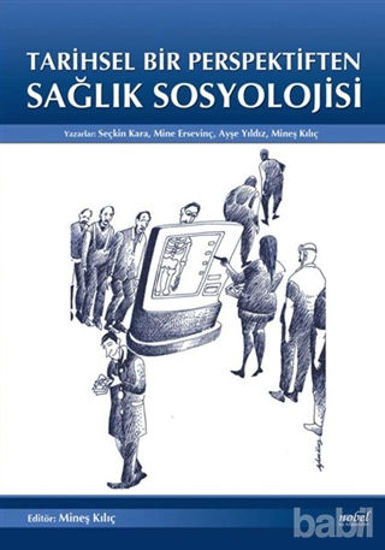 Picture of Tarihsel Bir Perpektiften Sağlık Sosyolojisi