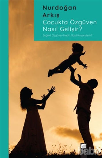 Picture of Çocukta Özgüven Nasıl Gelişir?