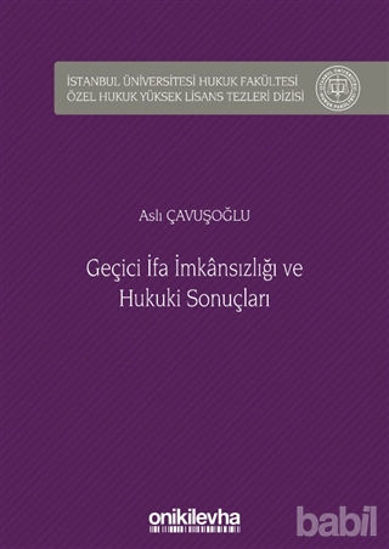 Picture of Geçici İfa İmkansızlığı ve Hukuki Sonuçları