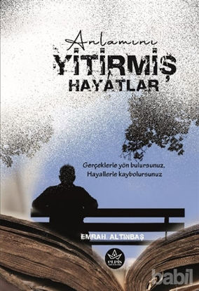 Picture of Anlamını Yitirmiş Hayatlar