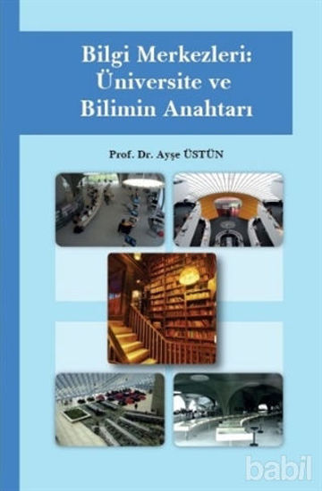 Picture of Bilgi Merkezleri: Üniversite ve Bilimin Anahtarı