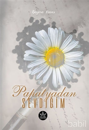 Picture of Papatyadan Sevdiğim