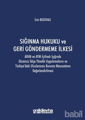 Picture of Sığınma Hukuku ve Geri Göndermeme İlkesi