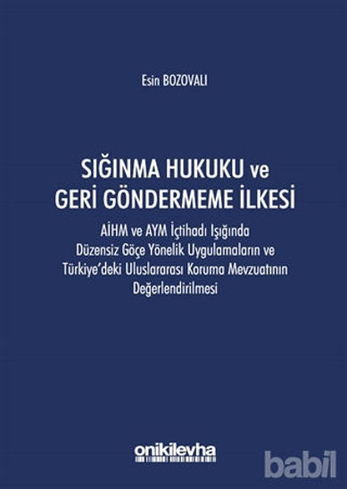 Picture of Sığınma Hukuku ve Geri Göndermeme İlkesi