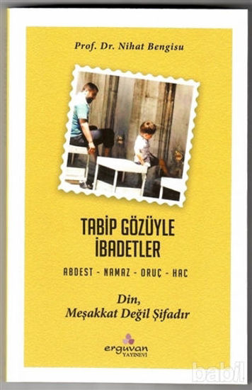 Picture of Tabip Gözüyle İbadetler