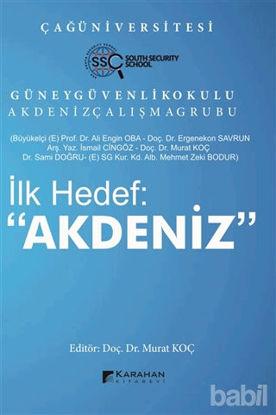Picture of İlk Hedef: "Akdeniz"