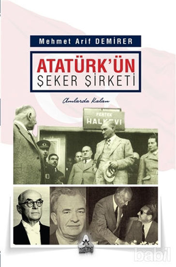Picture of Atatürk'ün Şeker Şirketi