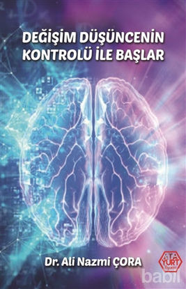 Picture of Değişim Düşüncenin Kontrolü İle Başlar